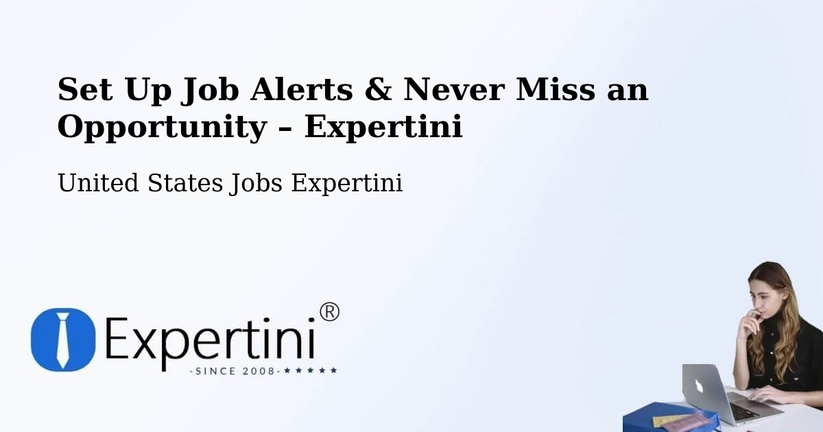Job Alerts Guide – Get Notified About New Jobs in Orting - Orting, United States Jobs Expertini